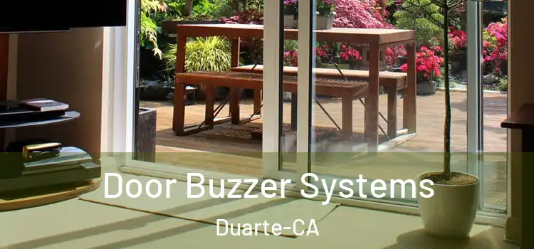  Door Buzzer Systems Duarte-CA