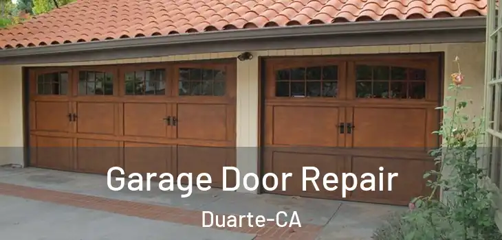  Garage Door Repair Duarte-CA